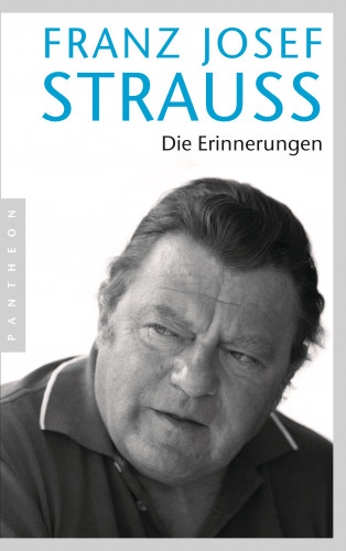 Franz Josef Strauß: Die Erinnerungen