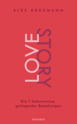 Elke Krüsmann: Lovestory