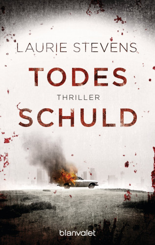 Laurie Stevens: Todesschuld