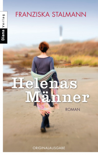 Franziska Stalmann: Helenas Männer