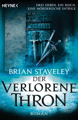 Brian Staveley: Der verlorene Thron