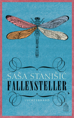 Saša Stanišić: Fallensteller