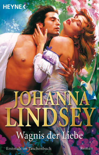 Johanna Lindsey: Wagnis der Liebe