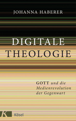 Johanna Haberer: Digitale Theologie