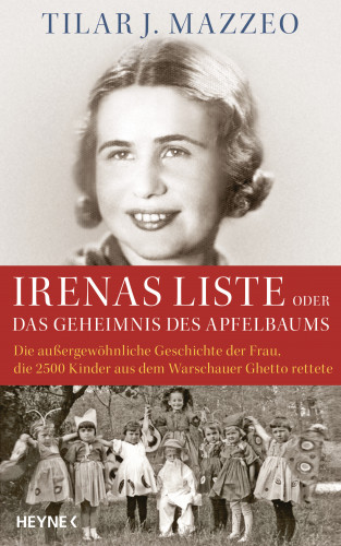 Tilar J. Mazzeo: Irenas Liste oder Das Geheimnis des Apfelbaums