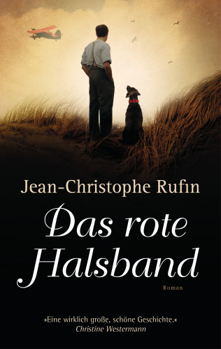 Jean-Christophe Rufin: Das rote Halsband