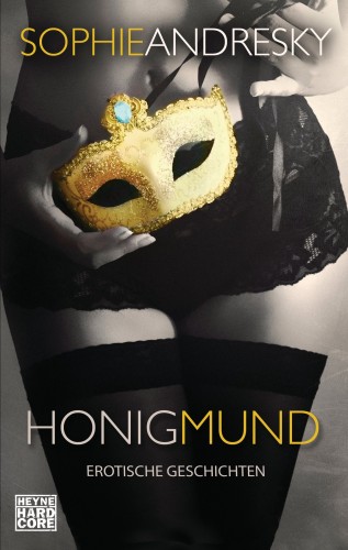 Sophie Andresky: Honigmund