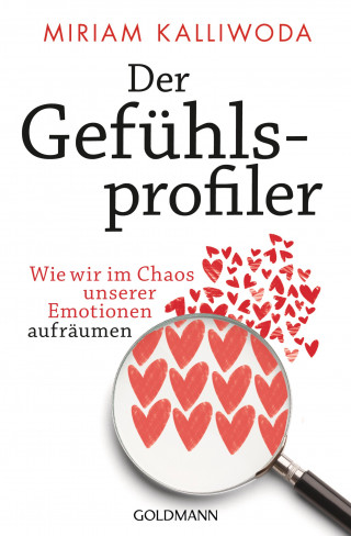 Miriam Kalliwoda: Der Gefühlsprofiler