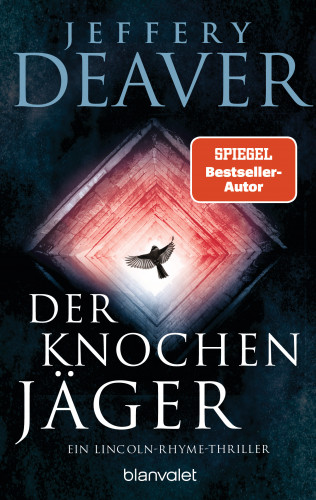 Jeffery Deaver: Der Knochenjäger