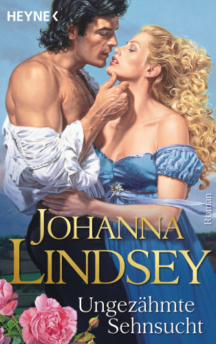 Johanna Lindsey: Ungezähmte Sehnsucht