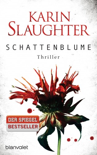Karin Slaughter: Schattenblume