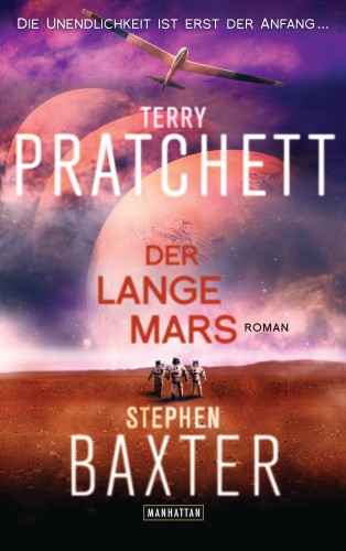 Terry Pratchett, Stephen Baxter: Der Lange Mars