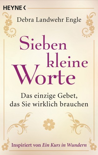 Debra Landwehr Engle: Sieben kleine Worte