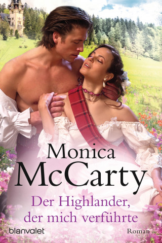 Monica McCarty: Der Highlander, der mich verführte