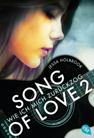 Jessa Holbrook: SONG OF LOVE - Wie ich mich zurückzog