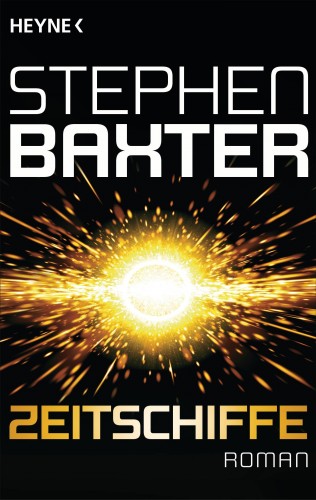 Stephen Baxter: Zeitschiffe