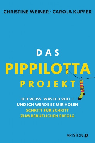Christine Weiner, Carola Kupfer: Das Pippilotta-Projekt