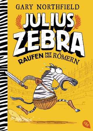 Gary Northfield: Julius Zebra - Raufen mit den Römern