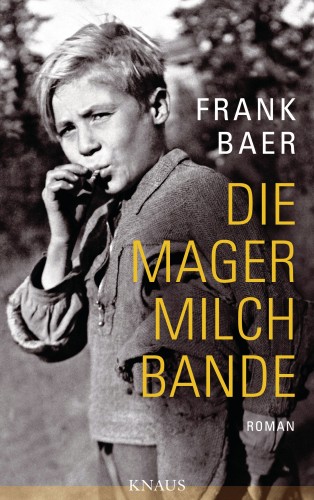 Frank Baer: Die Magermilchbande