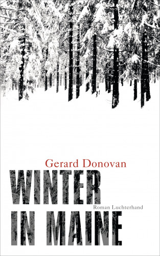 Gerard Donovan: Winter in Maine
