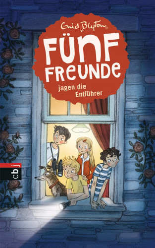 Enid Blyton: Fünf Freunde jagen die Entführer