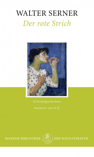Walter Serner: Der rote Strich