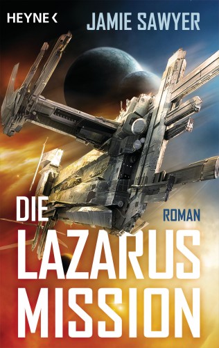 Jamie Sawyer: Die Lazarus-Mission