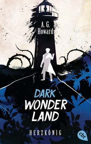 A.G. Howard: Dark Wonderland - Herzkönig