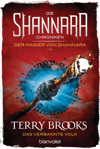 Terry Brooks: Die Shannara-Chroniken: Der Magier von Shannara 1 - Das verbannte Volk