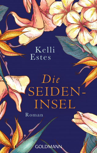 Kelli Estes: Die Seideninsel