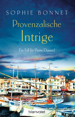 Sophie Bonnet: Provenzalische Intrige