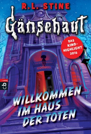 R.L. Stine: Gänsehaut - Willkommen im Haus der Toten