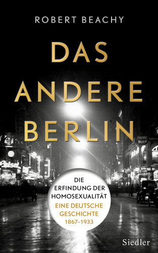 Robert Beachy: Das andere Berlin