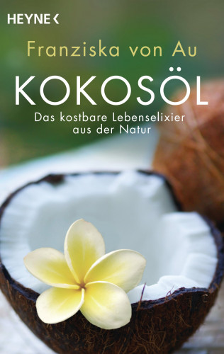 Franziska von Au: Kokosöl