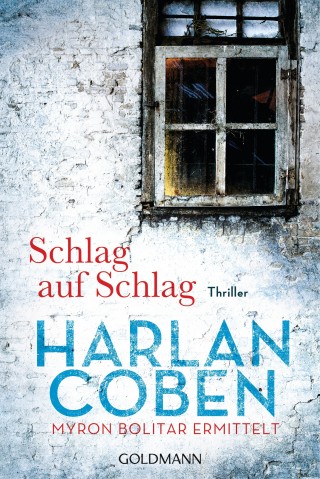 Harlan Coben: Schlag auf Schlag - Myron Bolitar ermittelt