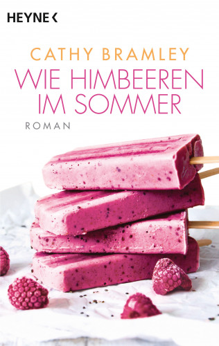 Cathy Bramley: Wie Himbeeren im Sommer