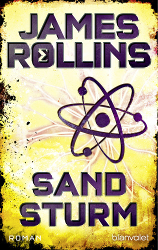 James Rollins: Sandsturm - SIGMA Force