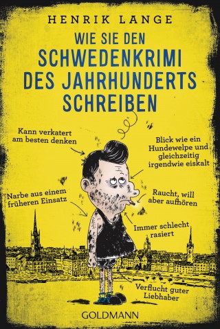 Henrik Lange: Wie Sie den Schwedenkrimi des Jahrhunderts schreiben