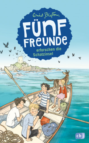 Enid Blyton: Fünf Freunde erforschen die Schatzinsel