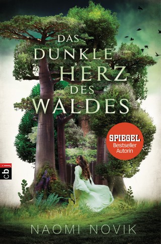 Naomi Novik: Das dunkle Herz des Waldes