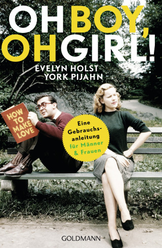 Evelyn Holst, York Pijahn: Oh Boy, oh Girl!