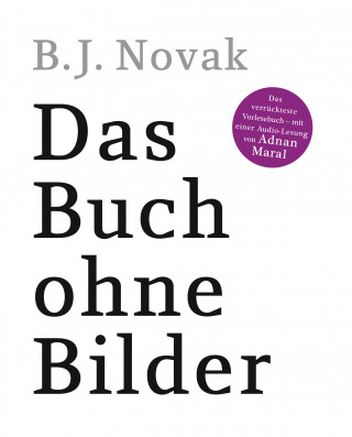 B.J. Novak: Das Buch ohne Bilder