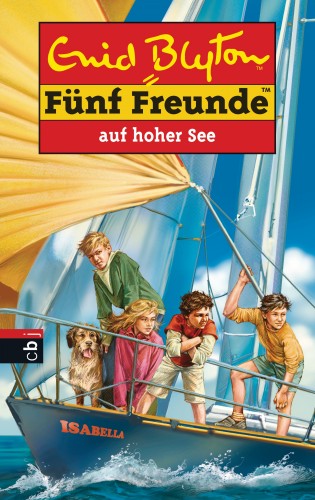 Enid Blyton: Fünf Freunde auf hoher See