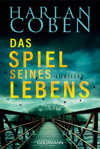 Harlan Coben: Das Spiel seines Lebens - Myron Bolitar ermittelt