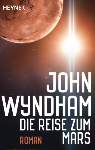 John Wyndham: Die Reise zum Mars