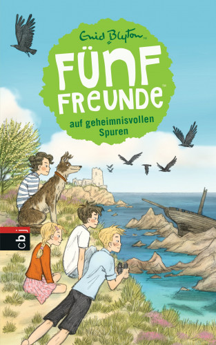 Enid Blyton: Fünf Freunde auf geheimnisvollen Spuren