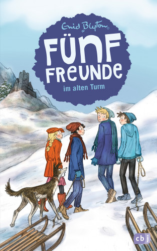 Enid Blyton: Fünf Freunde im alten Turm