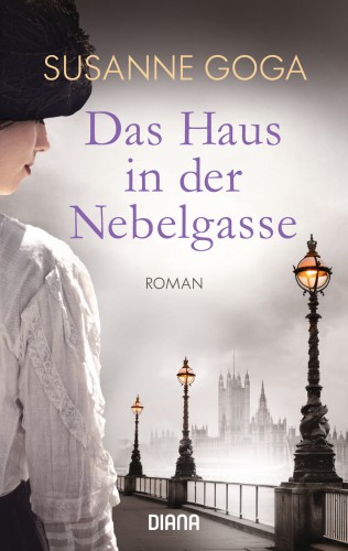 Susanne Goga: Das Haus in der Nebelgasse