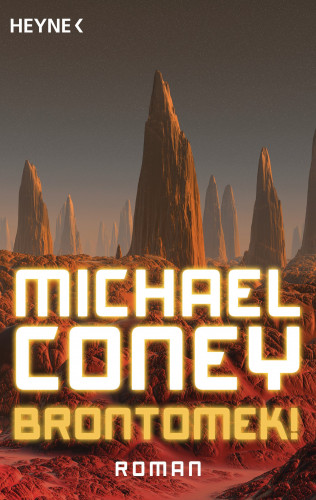 Michael Coney: Brontomek!