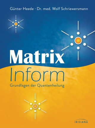 Günter Heede, Wolf Schriewersmann: Matrix Inform